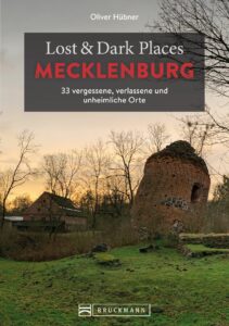 Lost Places Mecklenburg